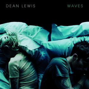 Waves - Dean Lewis (karaoke) 带和声伴奏 （降1半音）