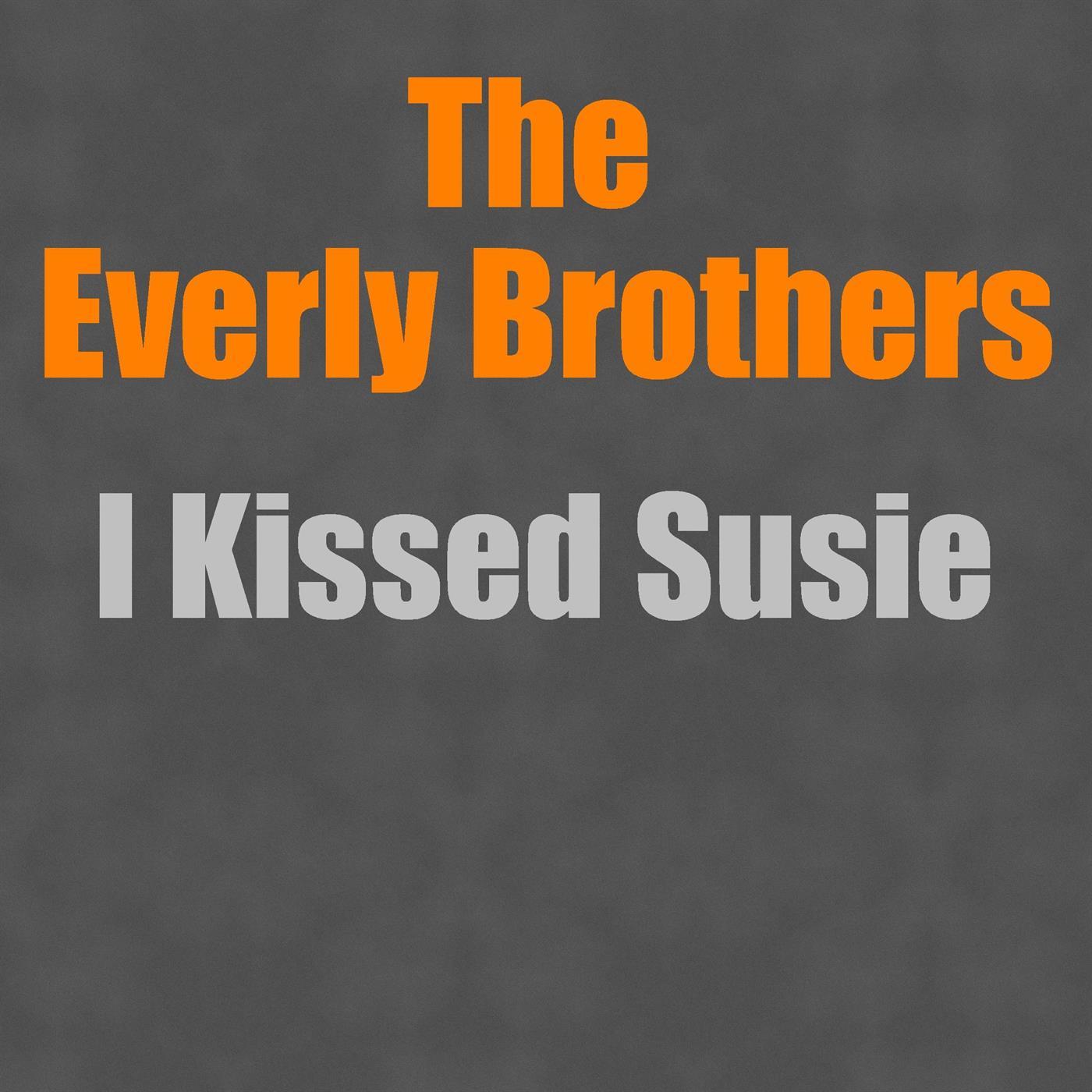 I Kissed Susie