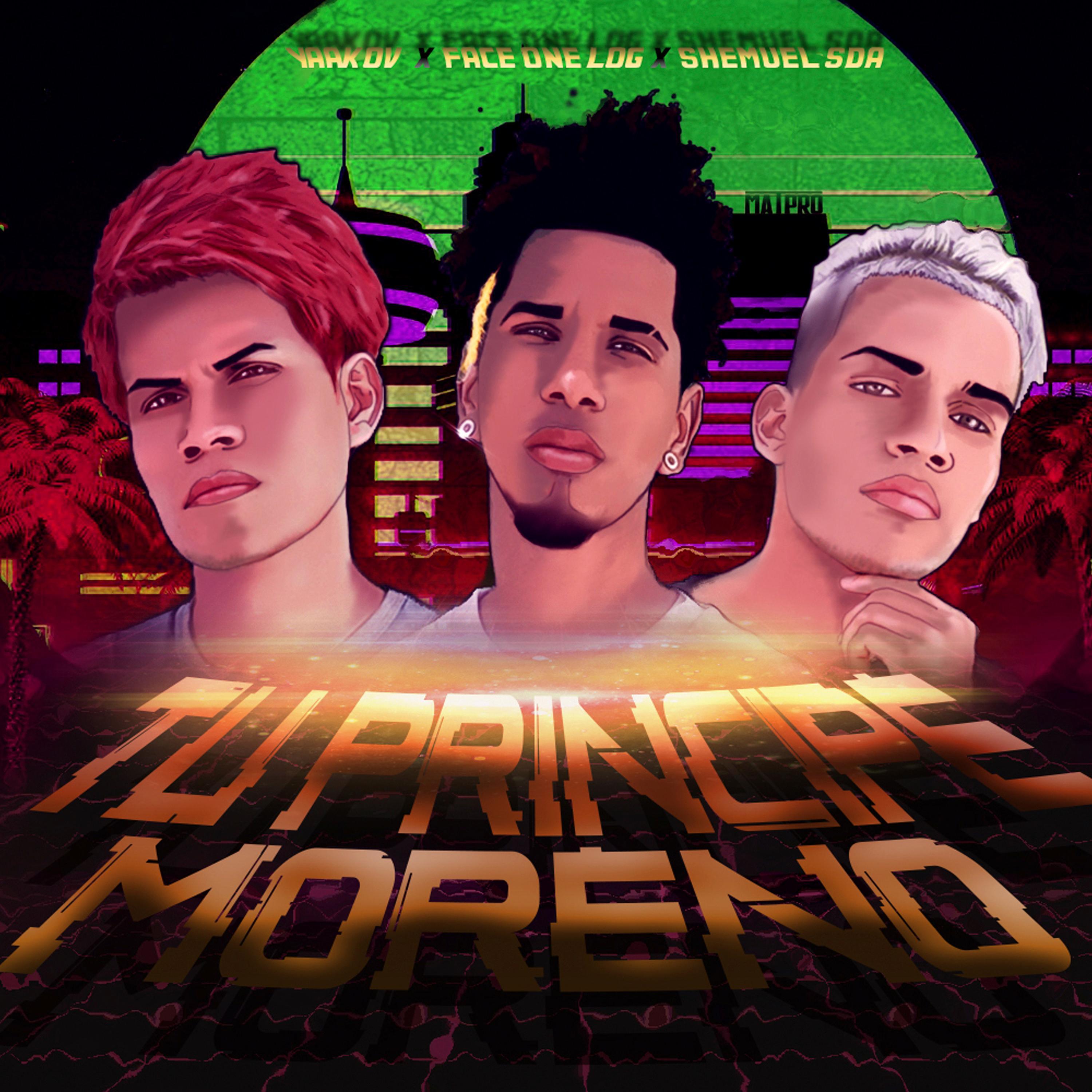 Tu Principe Moreno (feat. Shemuel & Face One)
