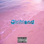 girlfriend专辑