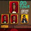 Sikkar - Old Timer (feat. Lanji & Umusepela Crown)