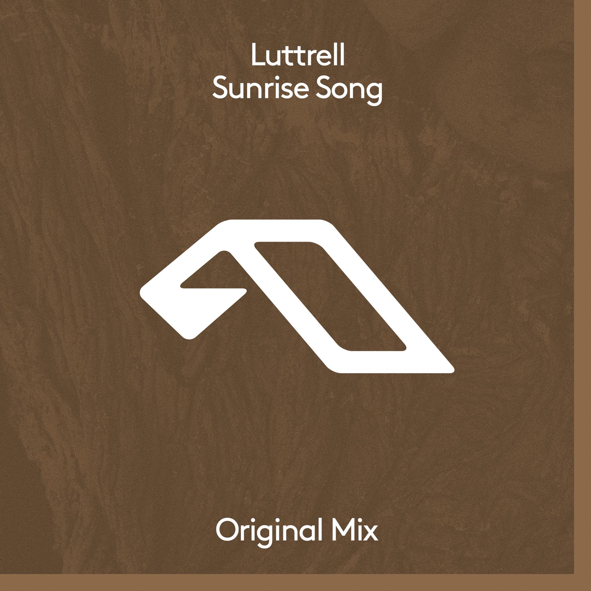 Luttrell - Sunrise Song (Extended Mix)