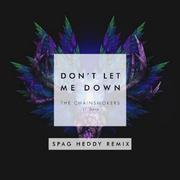 Don't Let Me Down (Spag Heddy Remix)