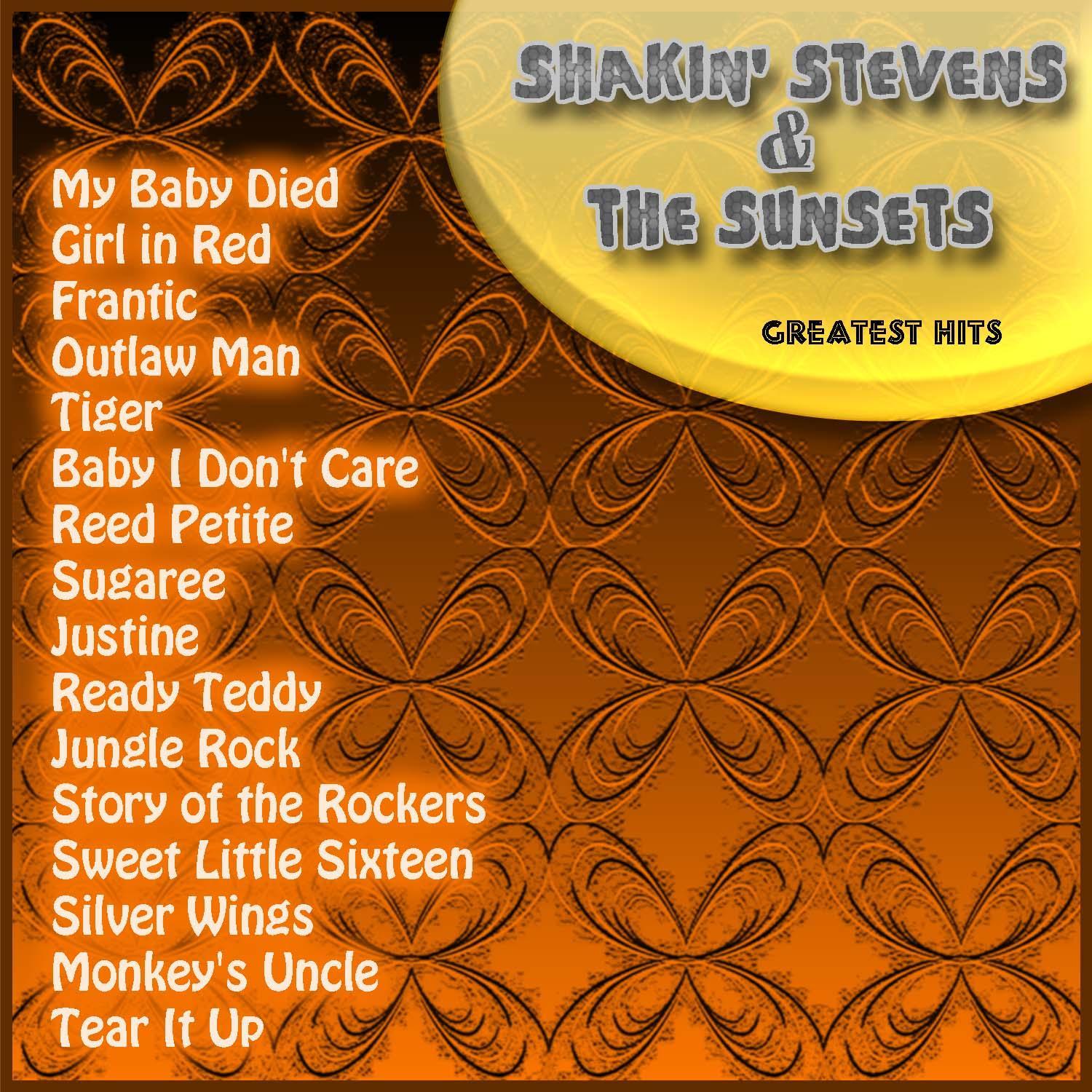 Greatest Hits: Shakin' Stevens & The Sunsets