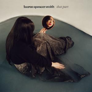That Part - Lauren Spencer Smith (钢琴伴奏) （降3半音）