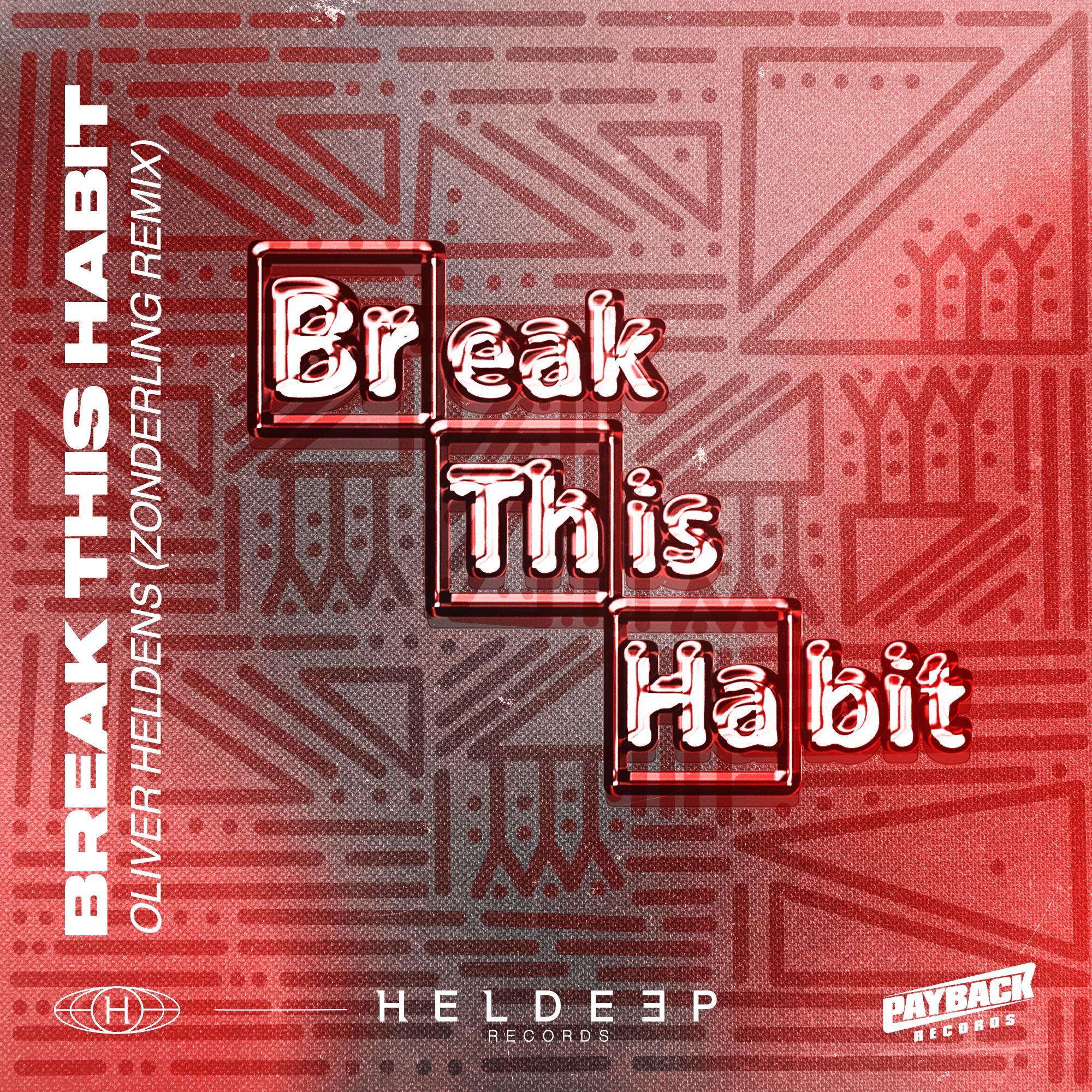 Break This Habit (feat. Kiko Bun) [Zonderling Remix]