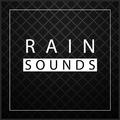 RAIN SOUNDS