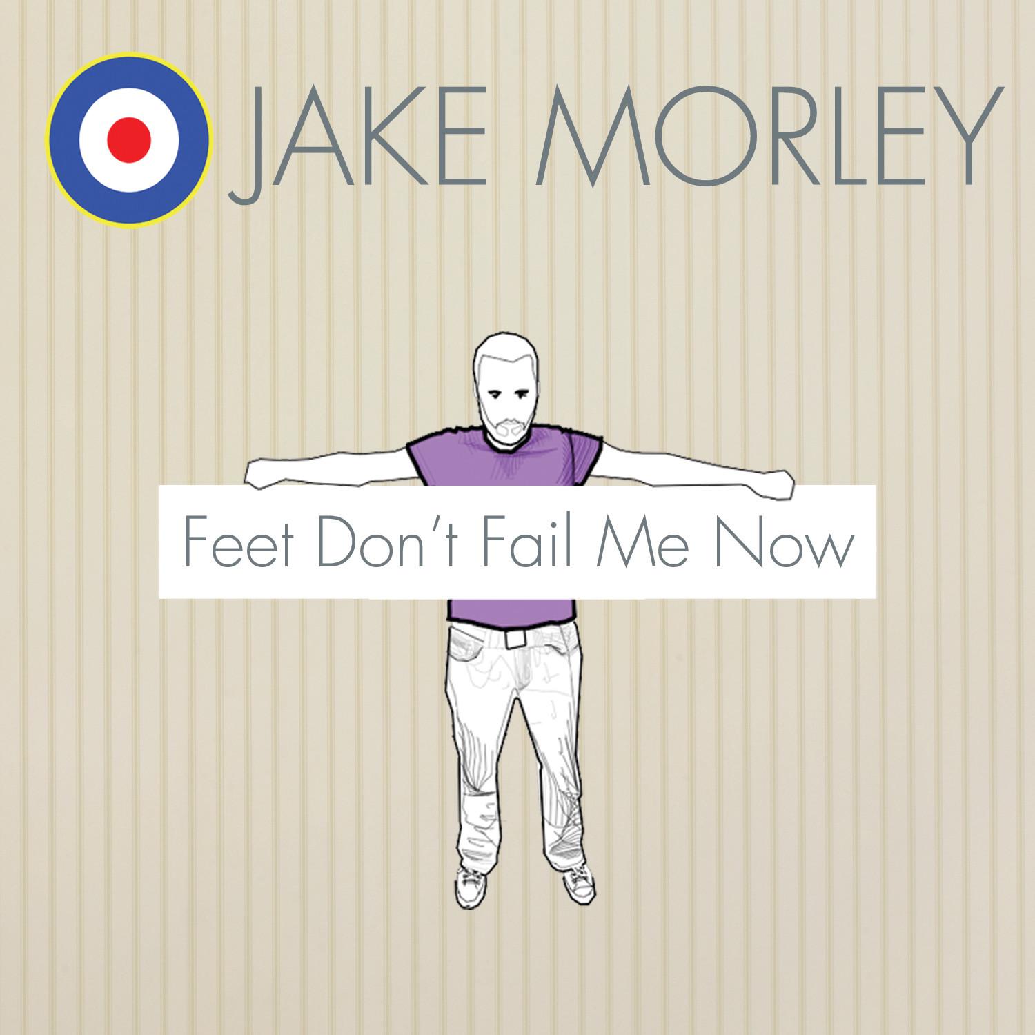 Feet Don't Fail Me Now