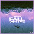 Fall With Me