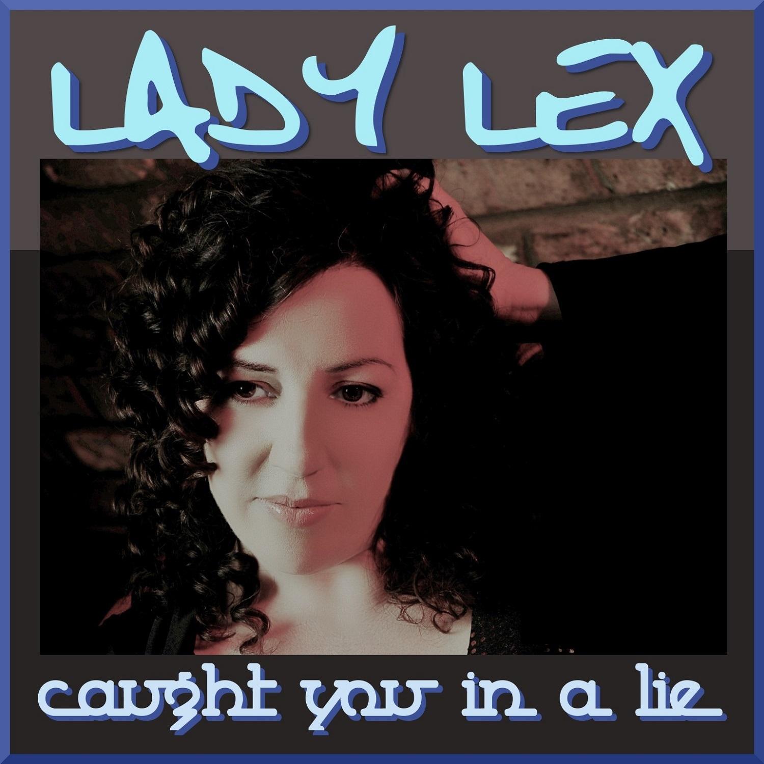 Caught You In A Lie (Remastered)