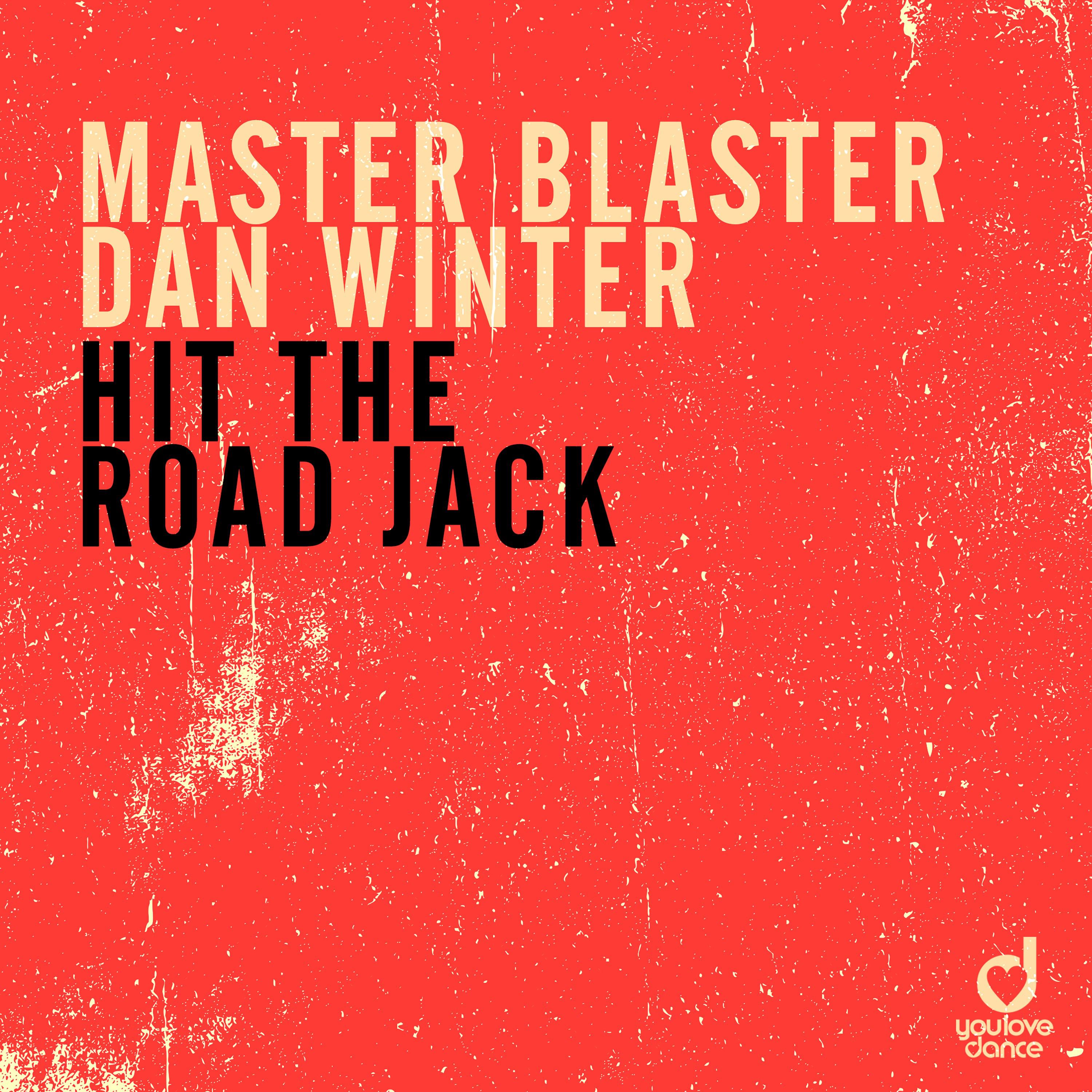 Master Blaster - Hit the Road Jack