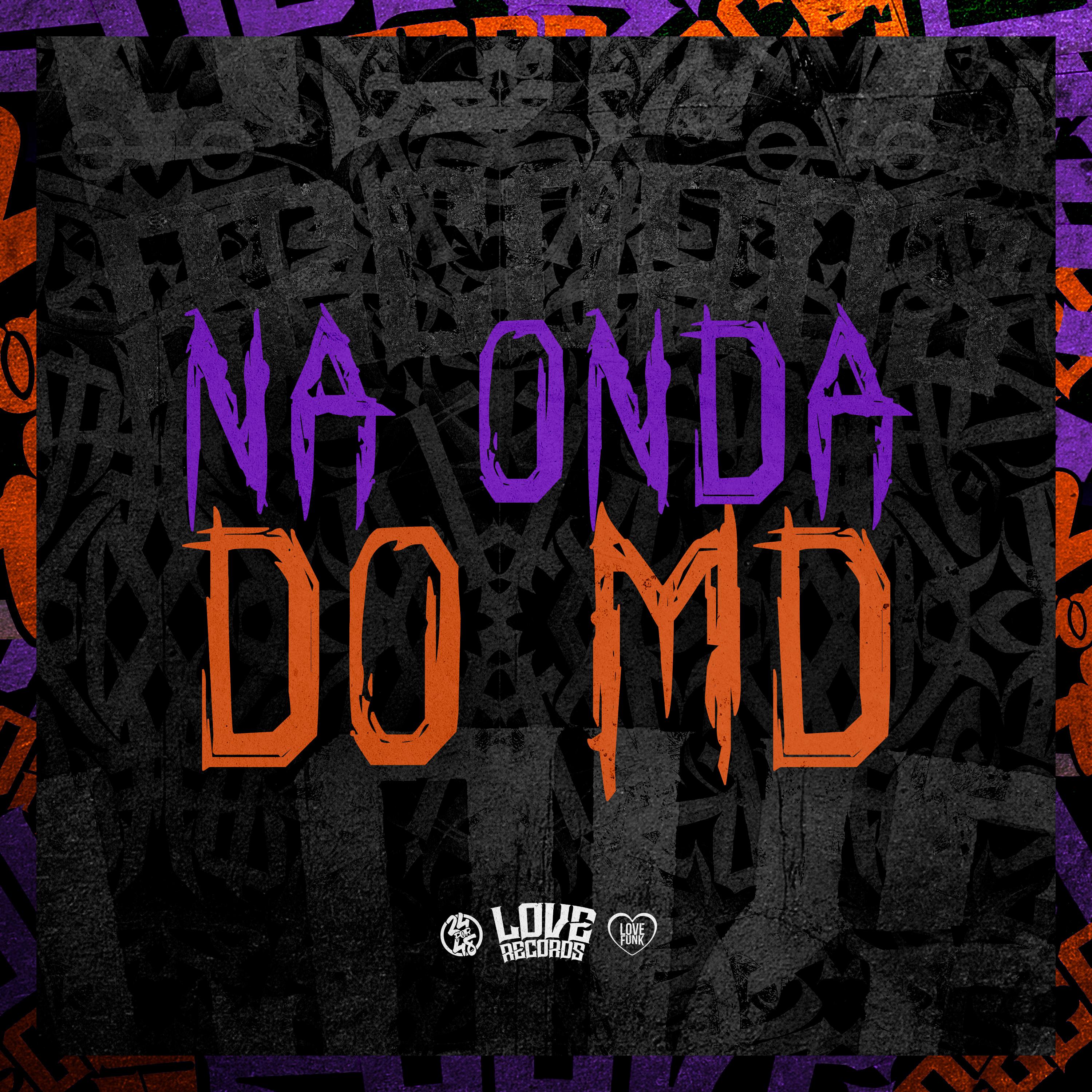 DJ DUH 011 - Na Onda do Md