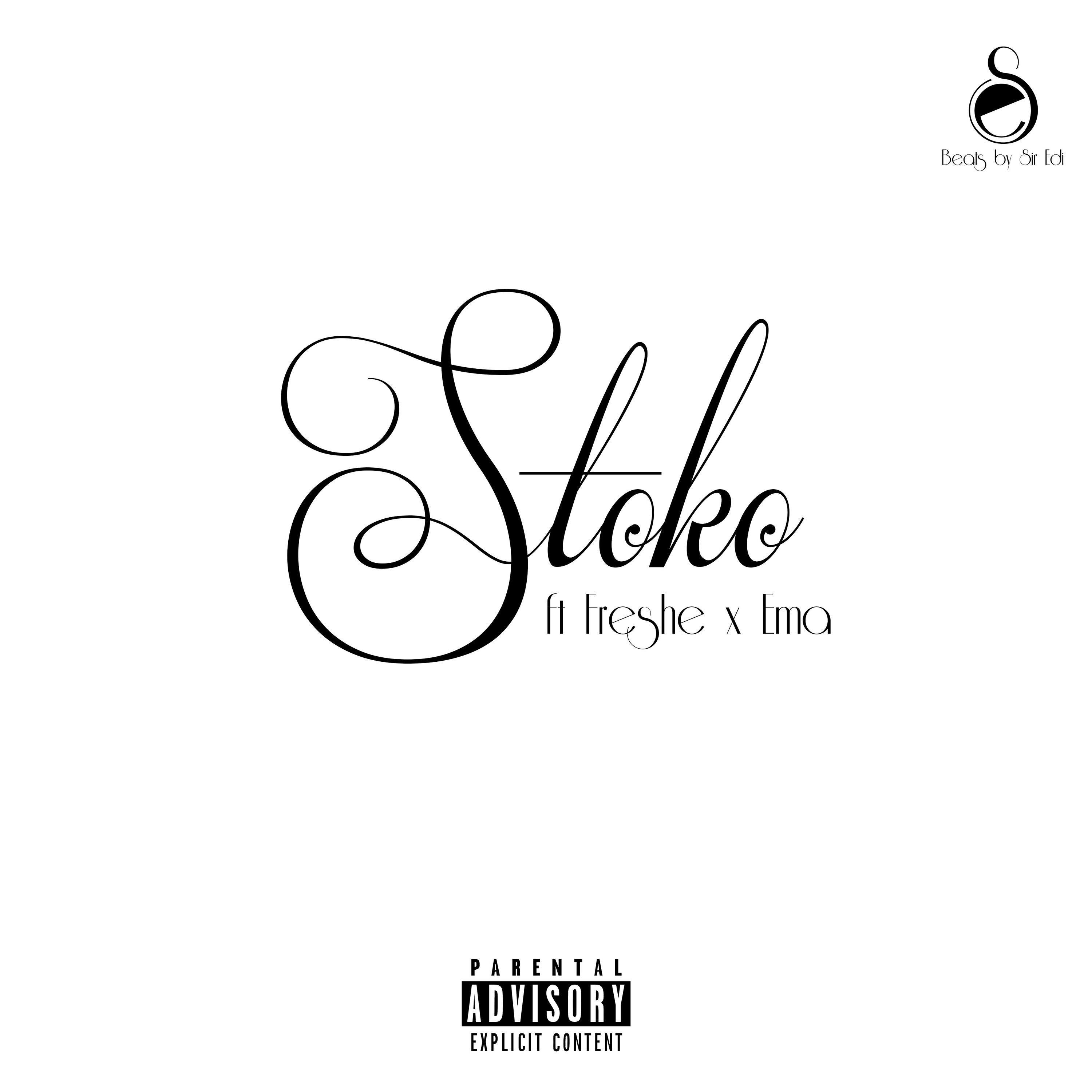 Stoko (feat. Freshe & Ema)
