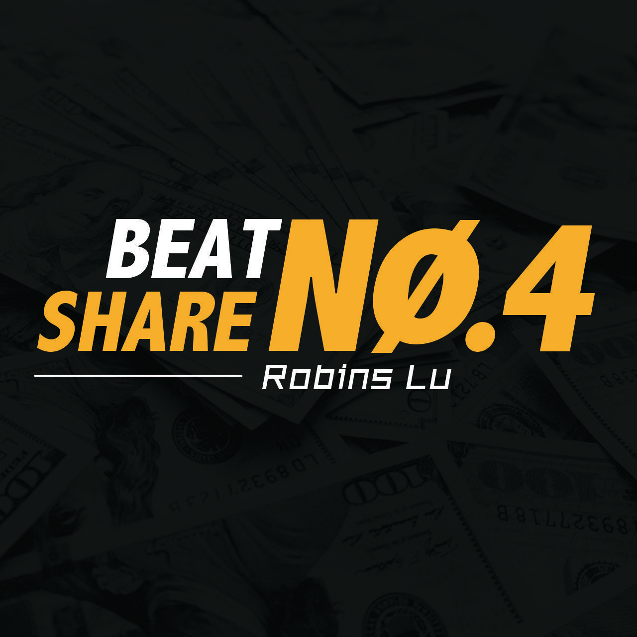 BEAT SHARE NO.4 | Robins Lu专辑