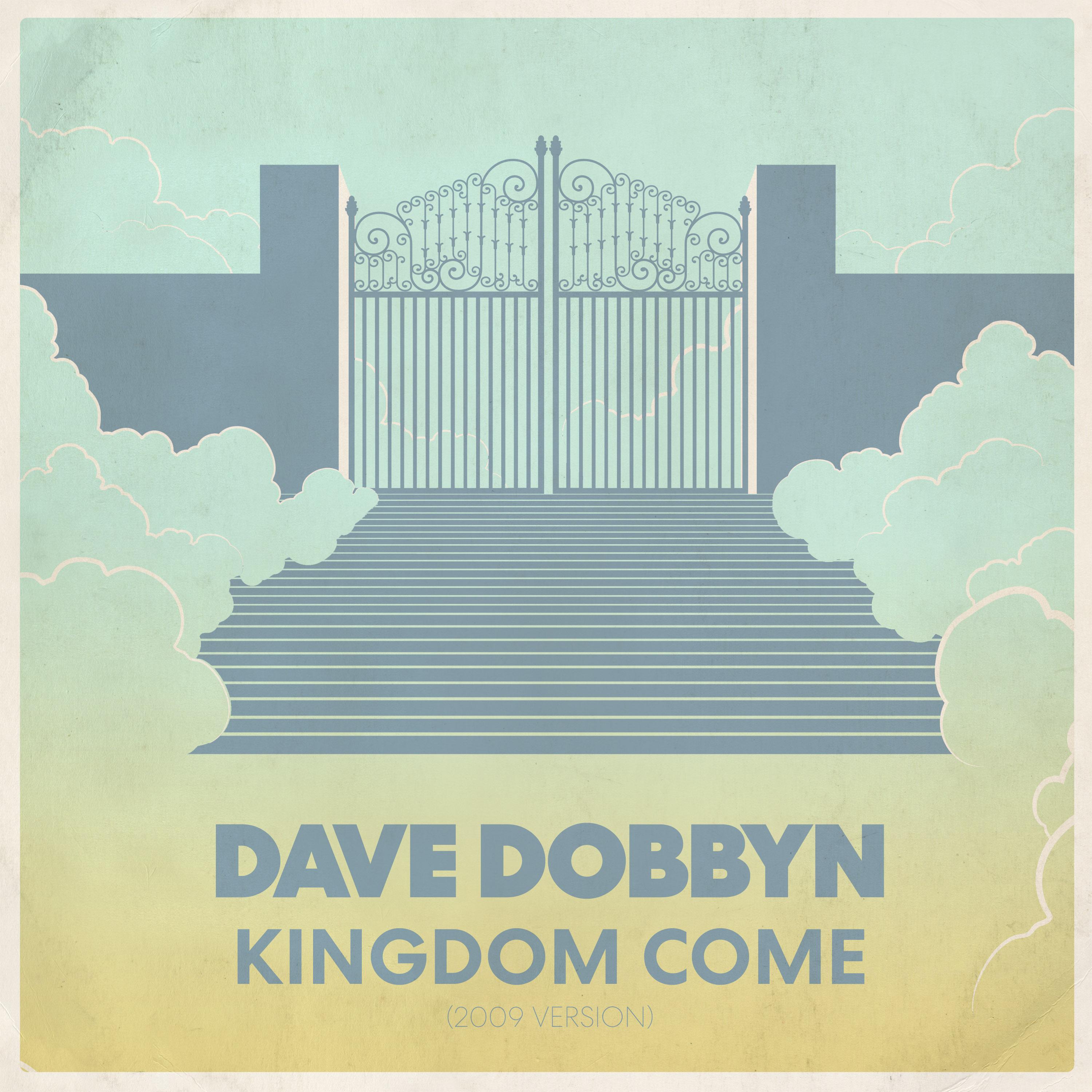 Kingdom Come (2009 Version)