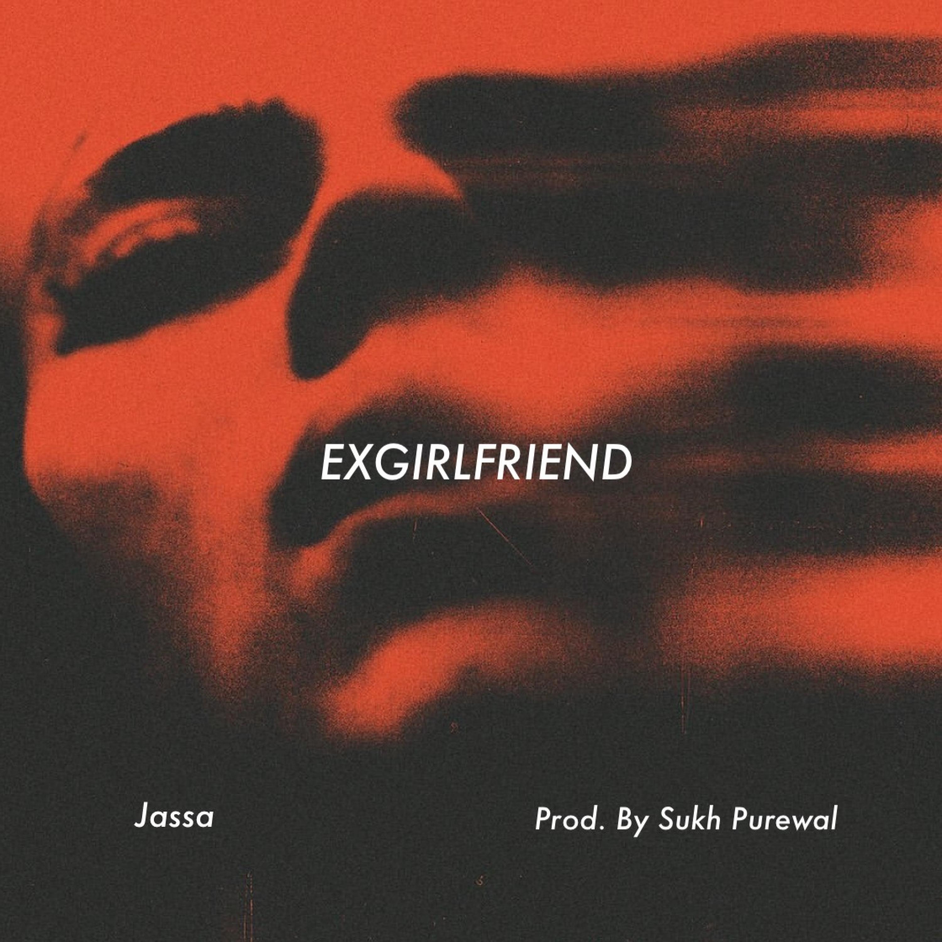 ExGirlfriend (feat. Jassa)