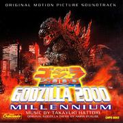 Godzilla 2000: Millennium - Original Motion Picture Soundtrack