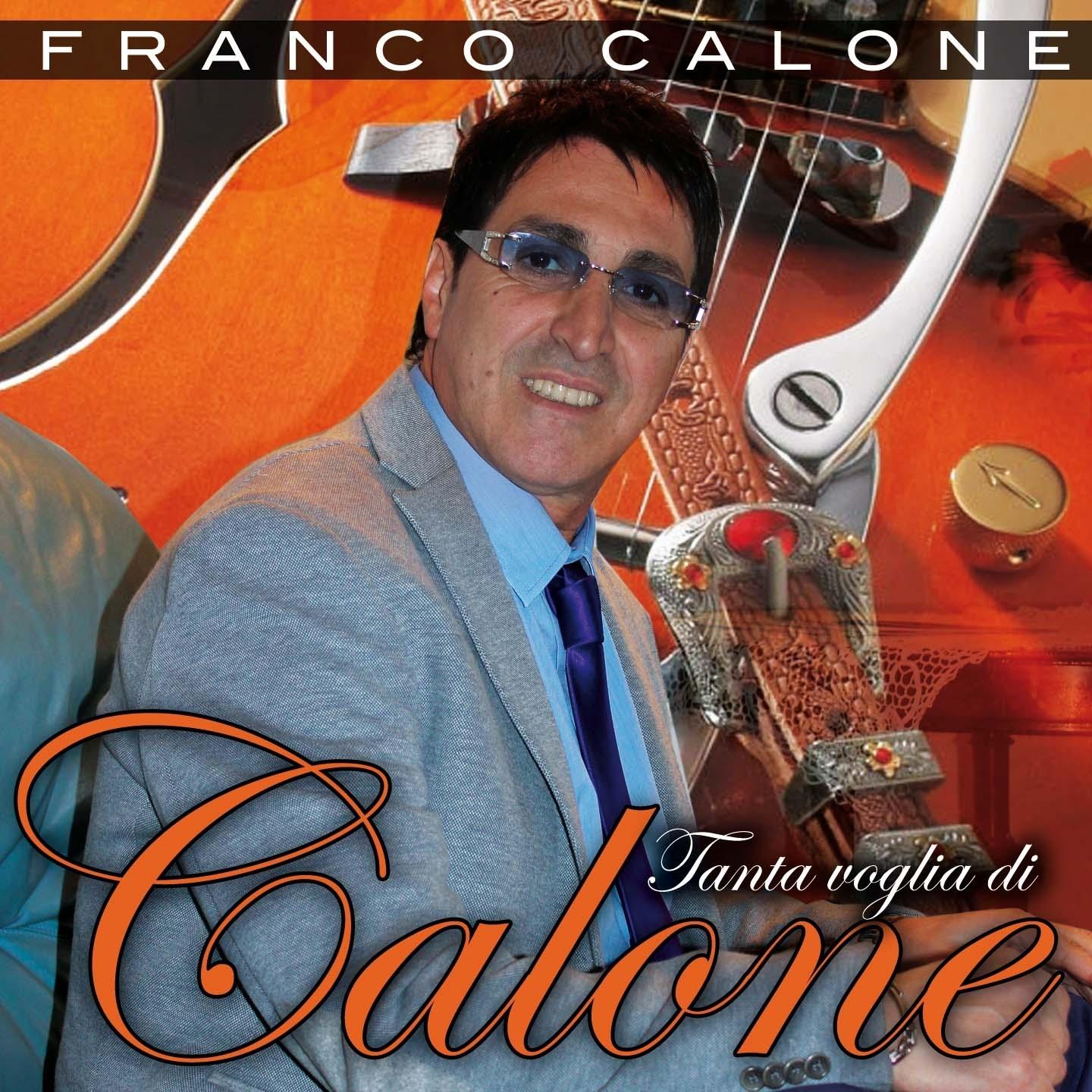 Tanta voglia di calone