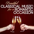 Beautiful Classical Music for a Romantic Occasion