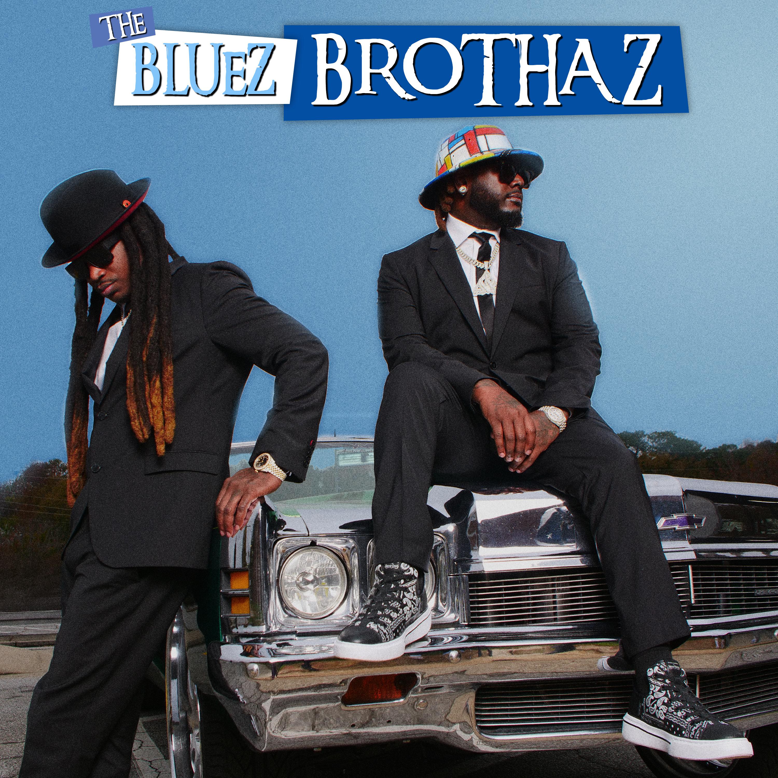 Bluez Brothaz - In & Out