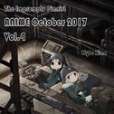 2017十月动漫新番歌曲合集Vol.4专辑