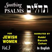 Soothing Psalms for Jewish Women, Vol. 3