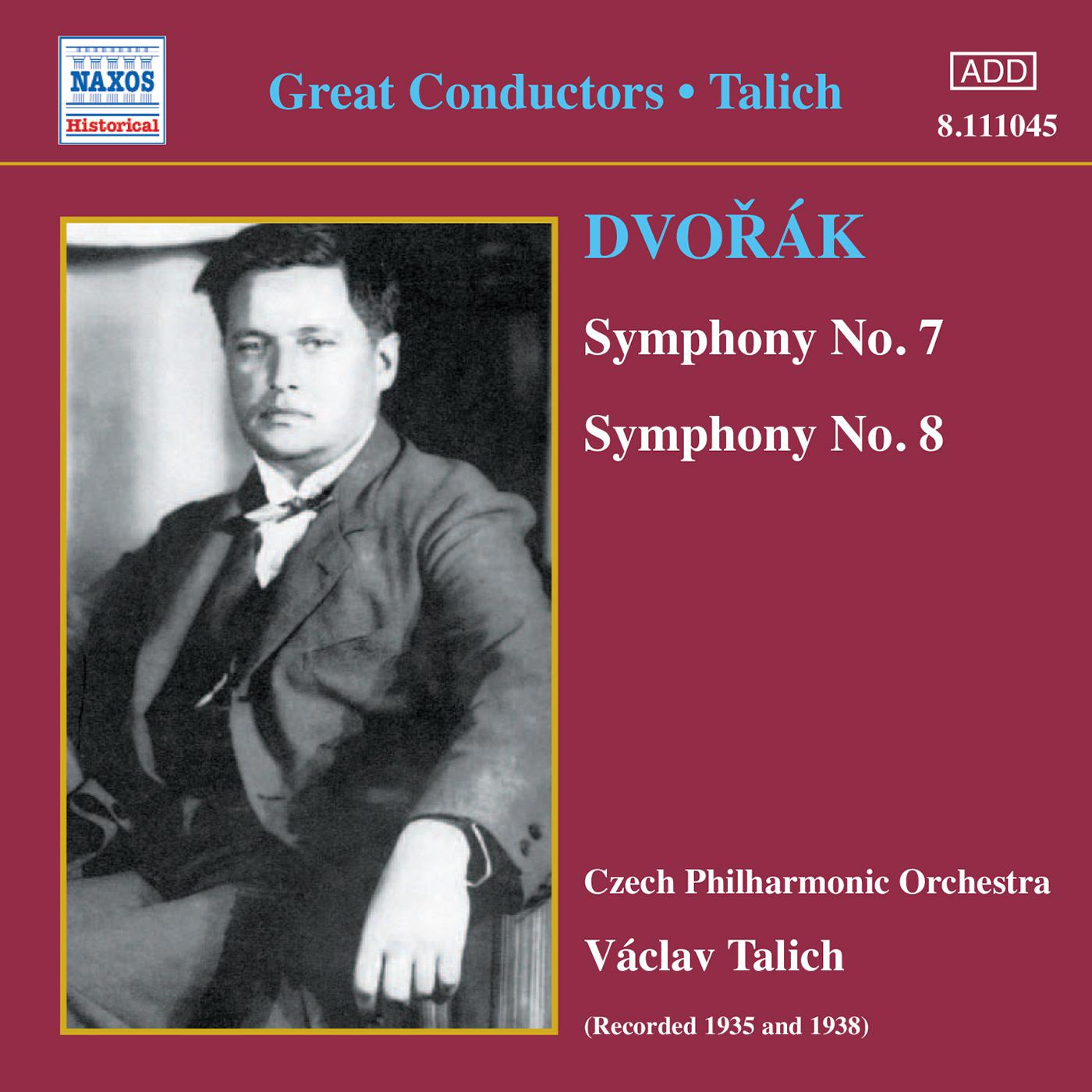 DVORAK: Symphonies Nos. 7 and 8 (Czech PO, Talich) (1938, 1935)专辑