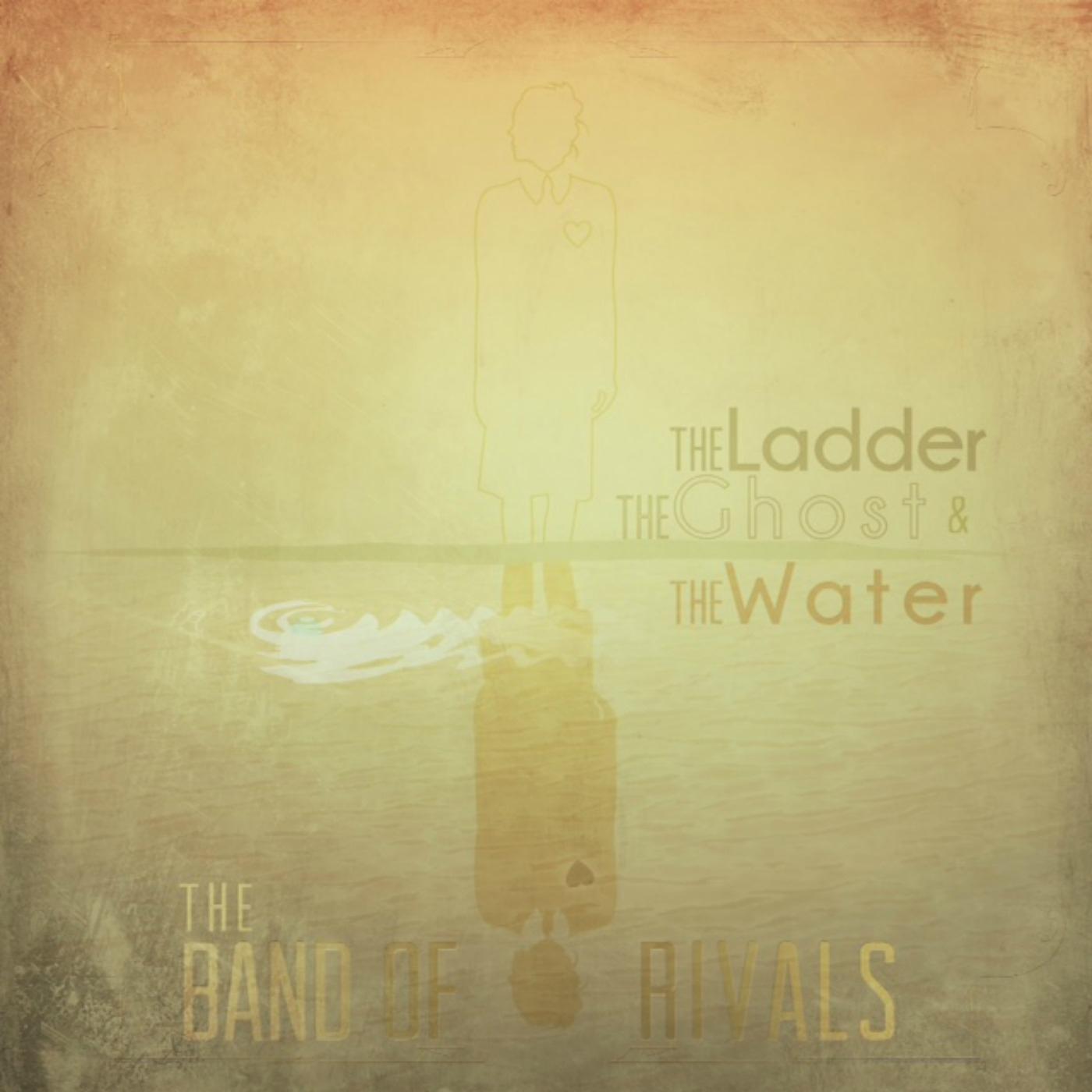 The Ladder, the Ghost and the Water