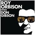 Roy Orbison Sings Don Gibson