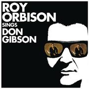 Roy Orbison Sings Don Gibson