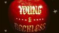 Young & Reckless专辑