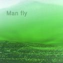 Man fly专辑