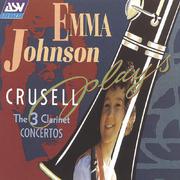 Crusell: The 3 Clarinet Concertos