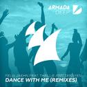 Dance With Me (Remixes)专辑