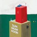 Sun Drunk Moon专辑
