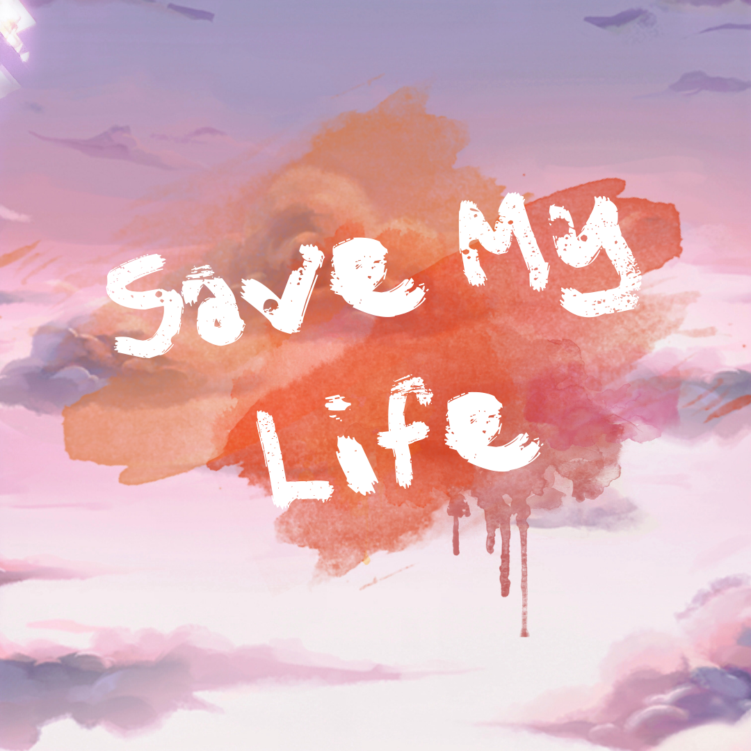 Save My Life