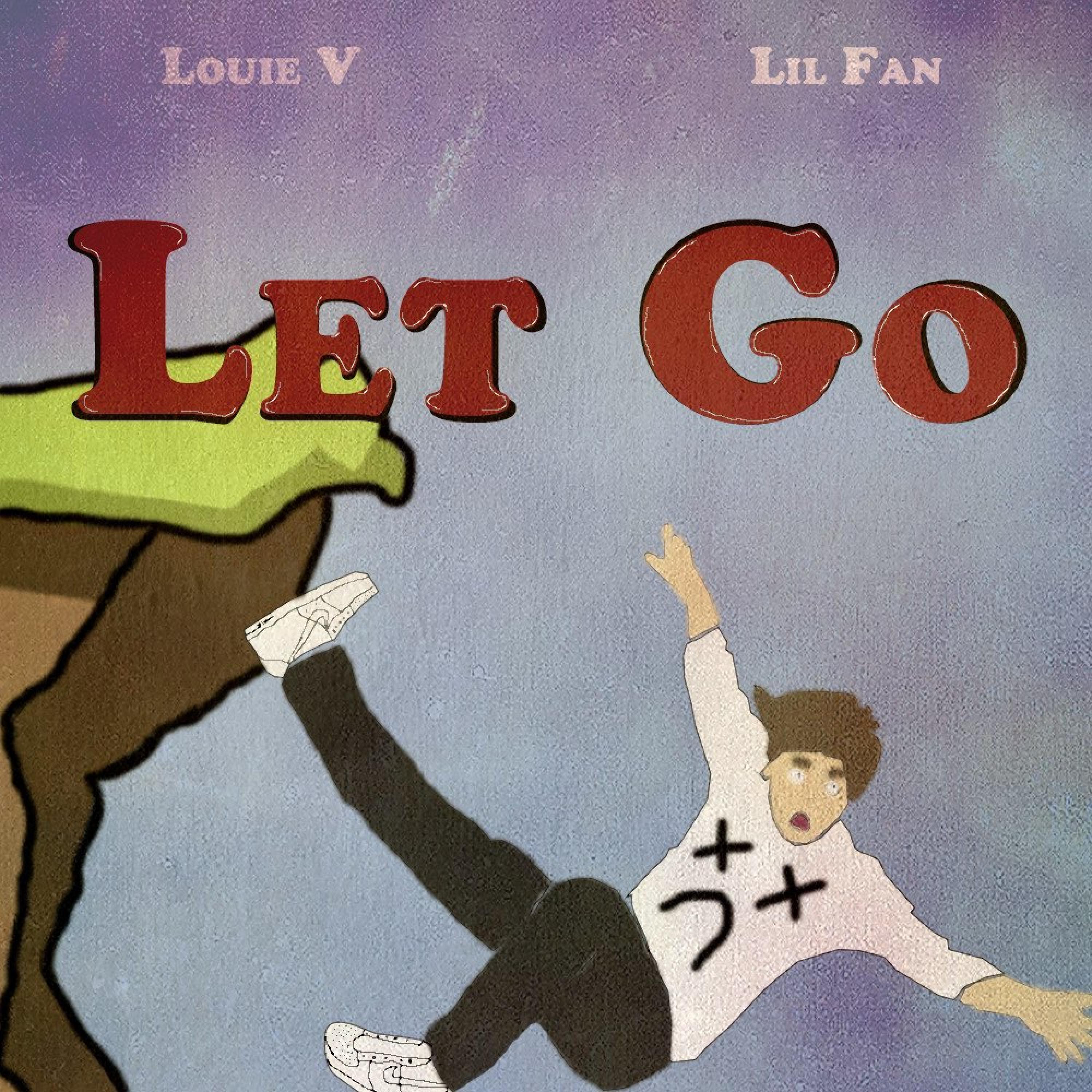 Let Go (feat. Lil Fan)