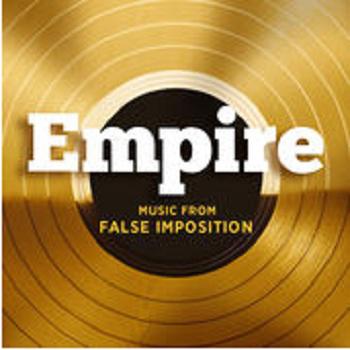 Empire: Music From "False Imposition"专辑