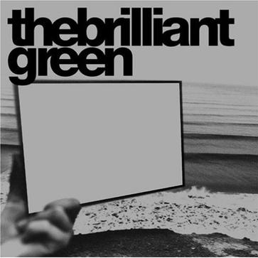 The Brilliant Green专辑