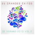 25 Grandes Éxitos de Verano 2013 Vol. 2专辑