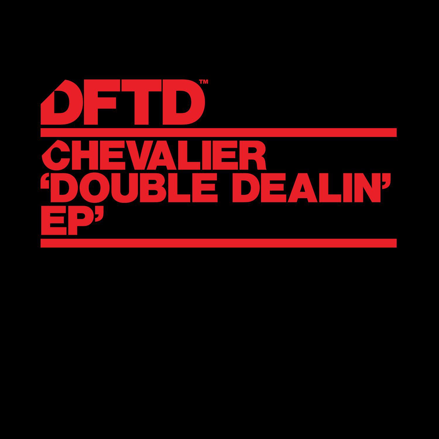Chevalier - Double Dealin'
