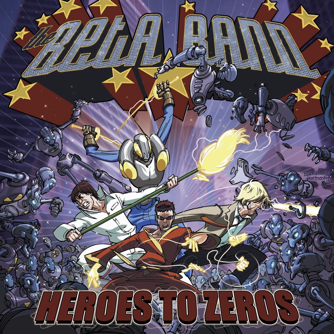 Heroes To Zeros