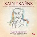 Saint-Saëns: Introduction and Rondo Capriccioso in A Minor, Op. 28 (Digitally Remastered)