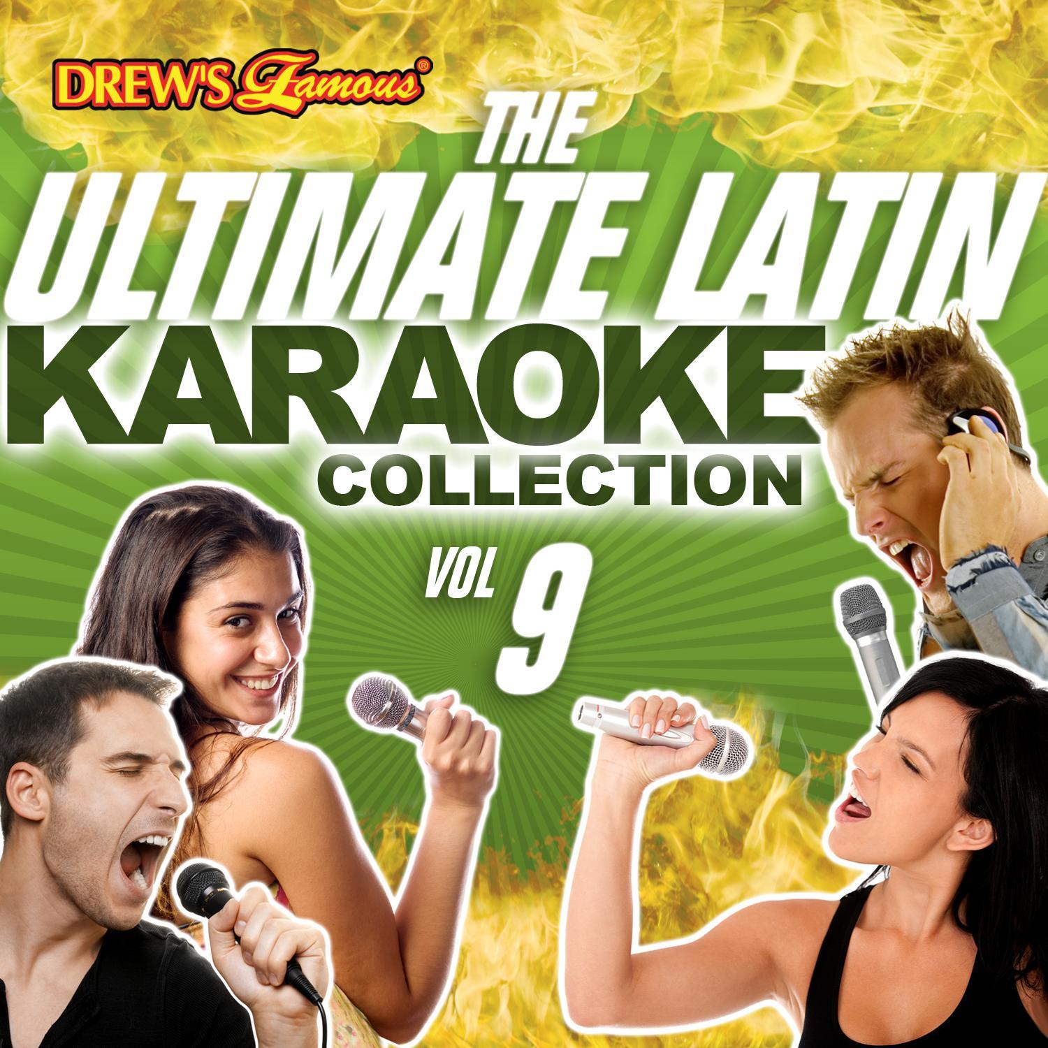 The Ultimate Latin Karaoke Collection, Vol. 9
