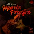 Murda Practice