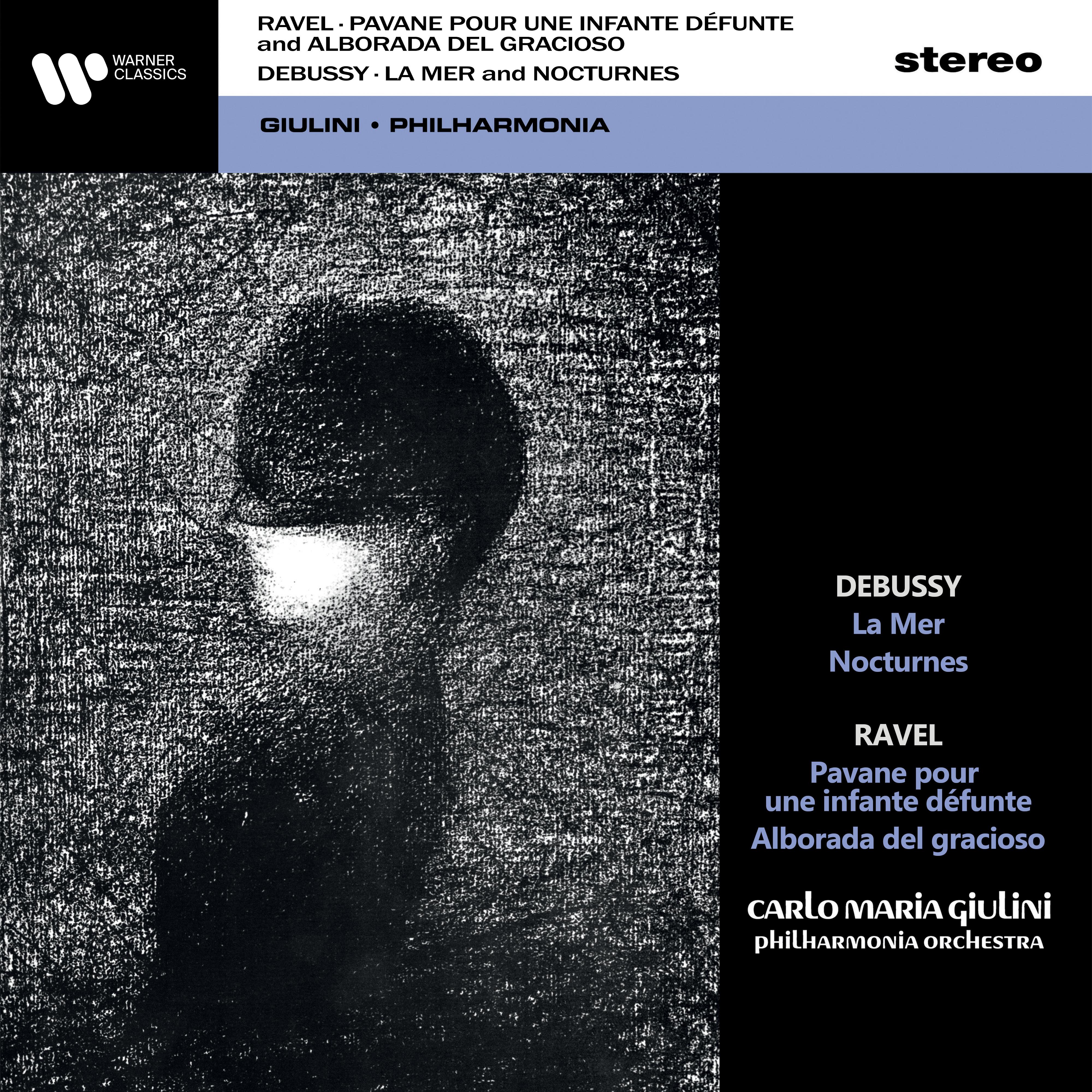 Debussy: La Mer & Nocturnes - Ravel: Pavane pour une infante défunte & Alborada del gracioso