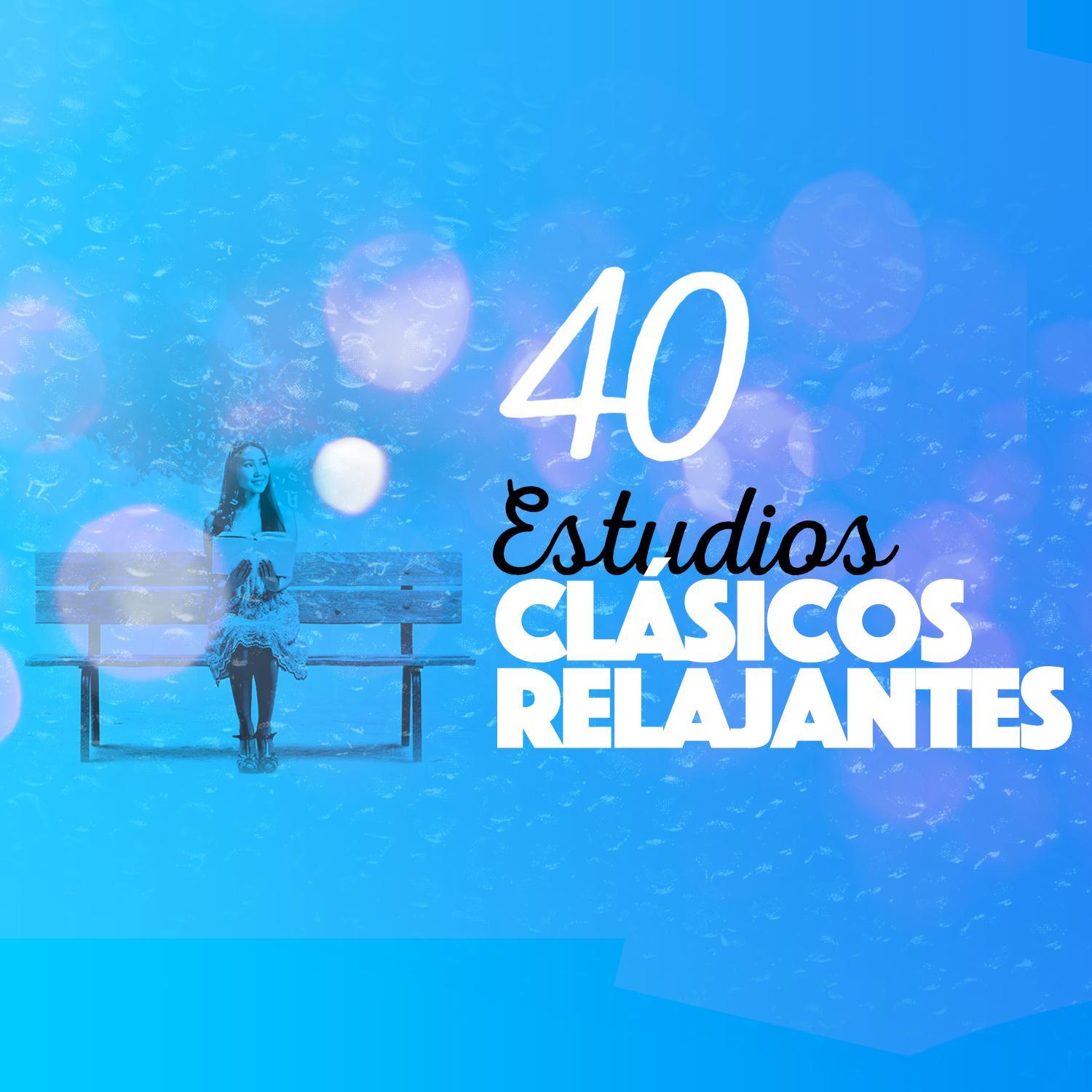 40 Estudios Clásicos Relajantes