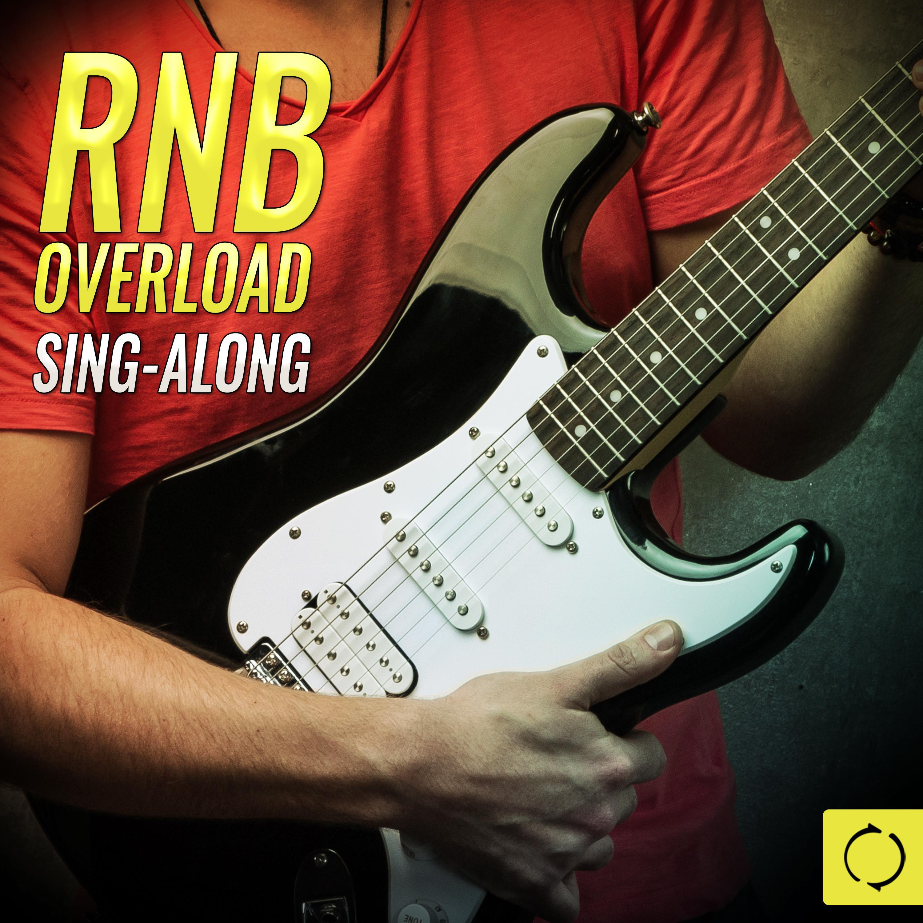 Rnb Overload Sing - Along专辑