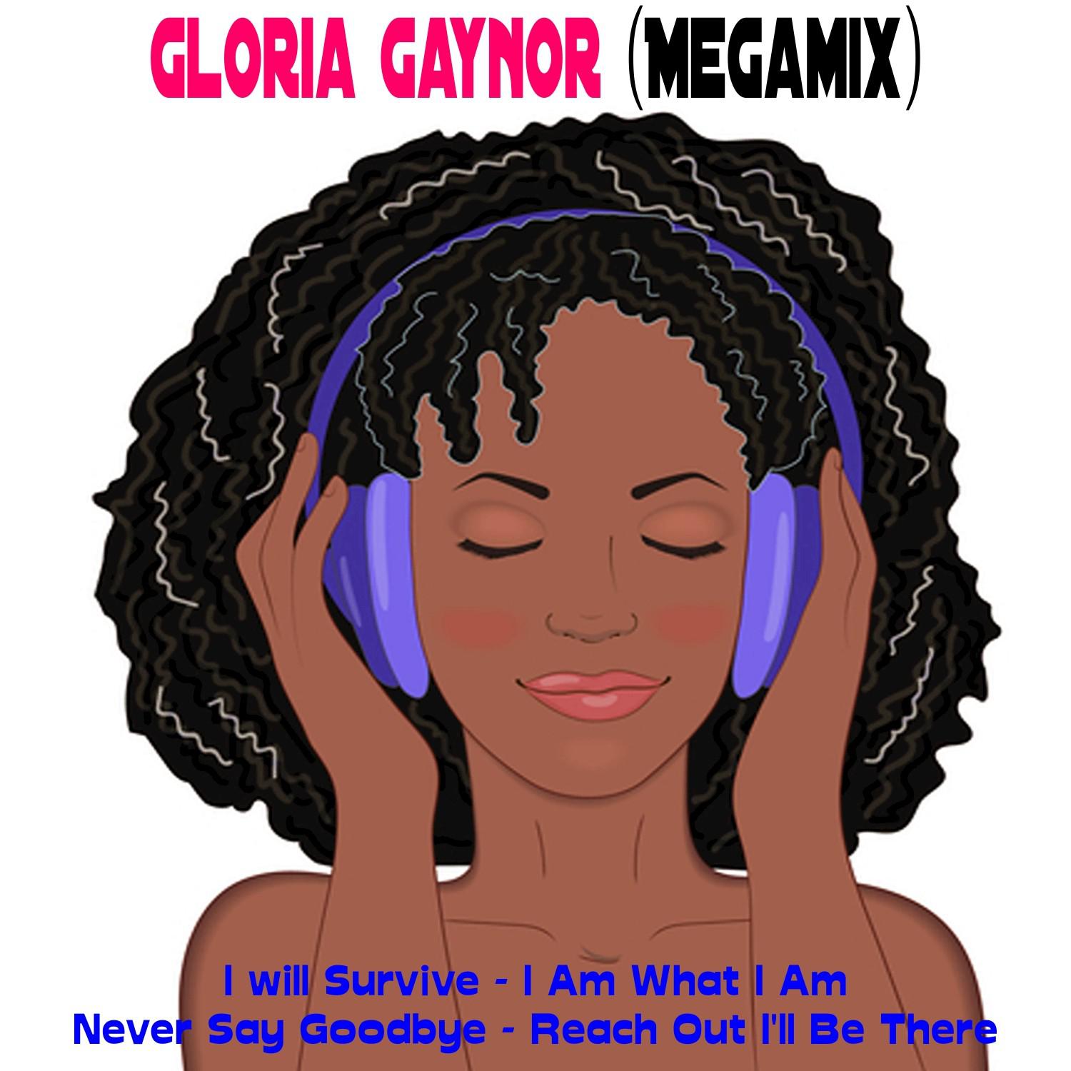Gloria Gaynor (Megamix)专辑