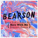 Here With Me (Bearson Remix)专辑